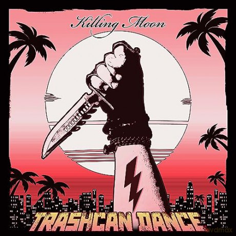 Trashcan Dance: Killing Moon [CD]