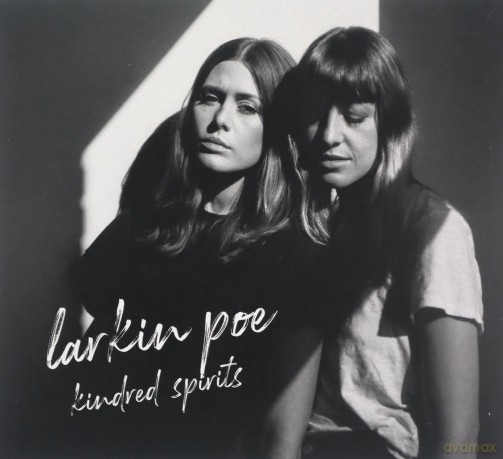 Larkin Poe: Kindred Spirits [CD]