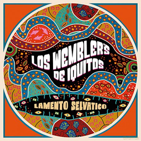 Los Wemblers De Iquitos: Lamento Selvatico [Winyl]