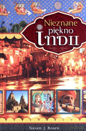 Nieznane piękno Indii - Steven J. Rosen [KSIĄŻKA]