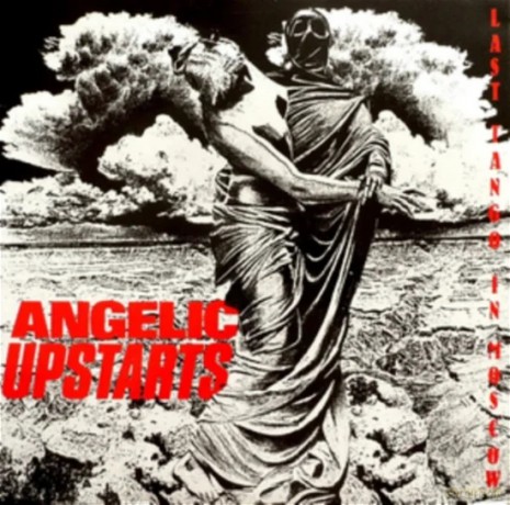 Angelic Upstarts: Last Tango In Moscow [Winyl]