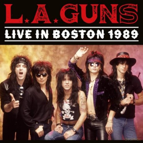 L.A.Guns: Live In Boston 1989 [CD]