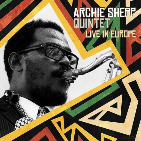 Archie Shepp Quintet: Live In Europe [2xWinyl]