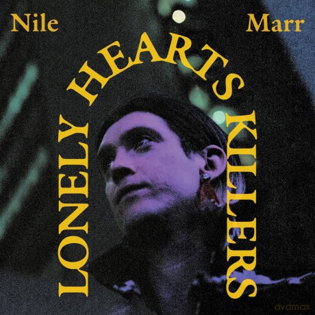 Nile Marr: Lonely Heart Killers [Winyl]