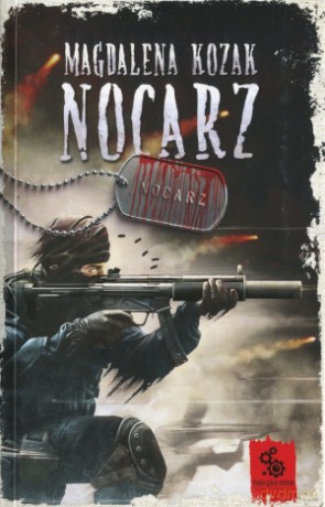 Nocarz - Magdalena Kozak [KSIĄŻKA]