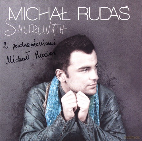 Michał Rudaś: Shuruvath [CD]