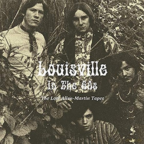 Louisville In The 60s The Lost Allen-Martin Tapes [Winyl]