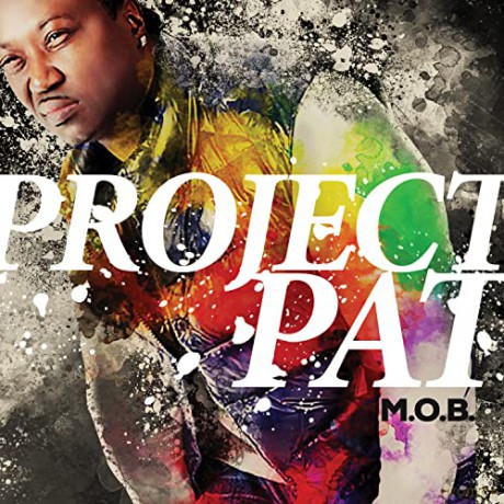 Project Pat: M.O.B. [Winyl]