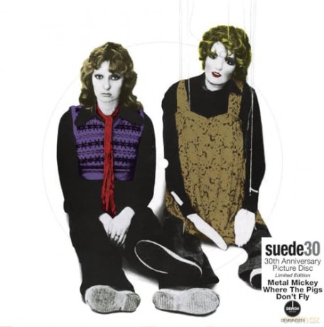 Suede: Metal Mickey (30th Anniversary Limited) (Picture) [Winyl]