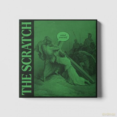Scratch: Mind Yourself [CD]