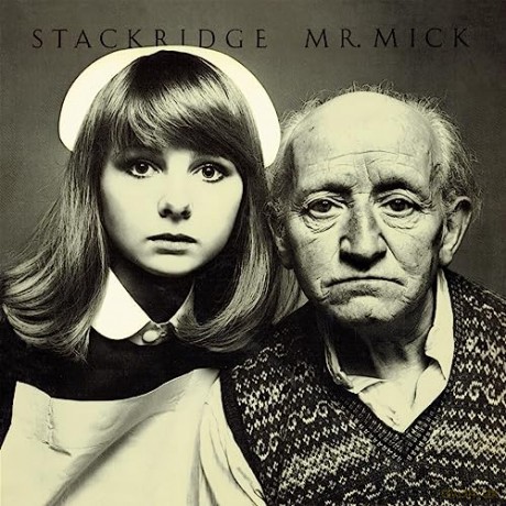 Stackridge: Mr. Mick (Expanded) [2CD]