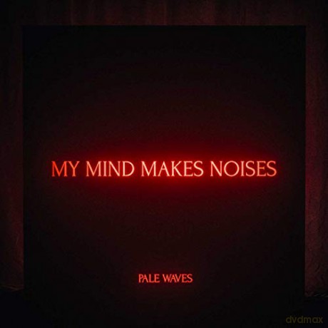 Pale Waves: My Mind Makes Noise [2xWinyl]