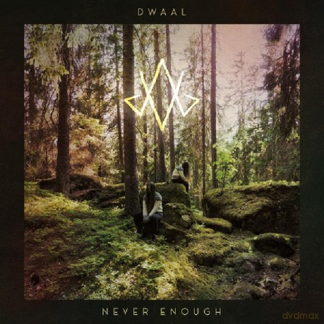Dwaal: Never Enough [CD]