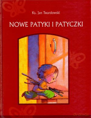 Nowe patyki i patyczki - Jan Twardowski [KSIĄŻKA]