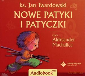Nowe patyki i patyczki. Książka audio CD MP3 - ks. Jan Twardowski [KSIĄŻKA]
