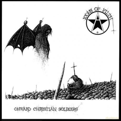 Icons Of Filth: Onward Christian Soldiers [Winyl]