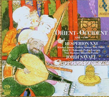 Hesperion Xxi: Orient Occident 1200 - 1700 [CD]