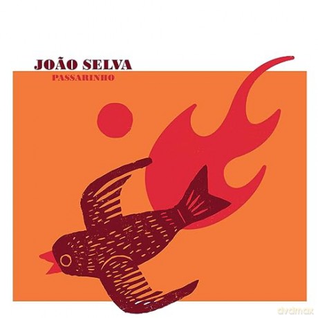 Joao Selva: Passarinho [CD]