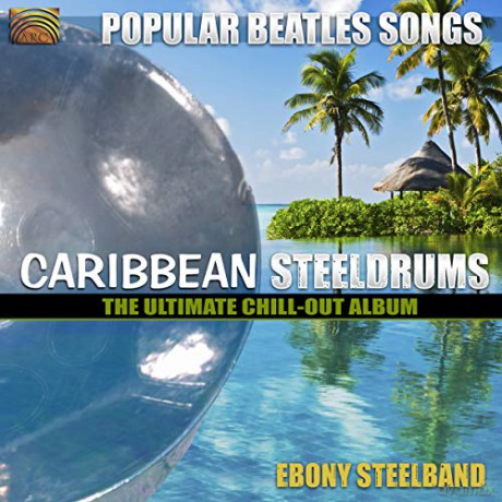 Ebony Steelband: Popular Beatles Songs [CD]