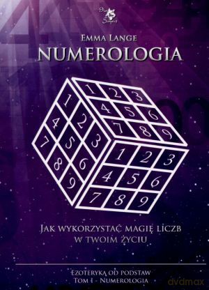 Numerologia. Tom 1. Ezoteryka od podstaw - Emma Lange [KSIĄŻKA]