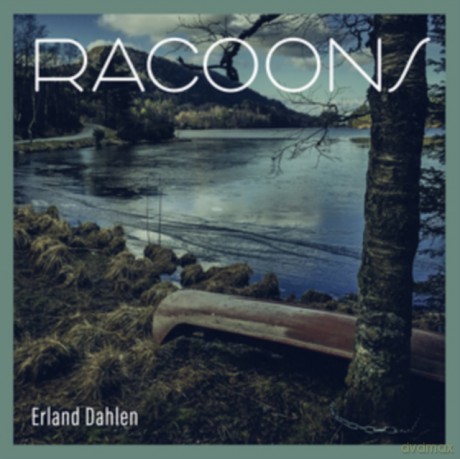Erland Dahlen: Racoons [Winyl]