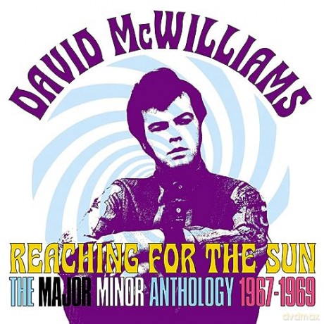David Mcwilliams: Reaching For The Sun: The Major Minor Anthology 1967-1969 [2CD]
