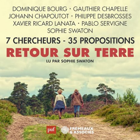 Retour Sur Terre: 7 Chercheurs - 35 Propositions (Audiobook) [CD]