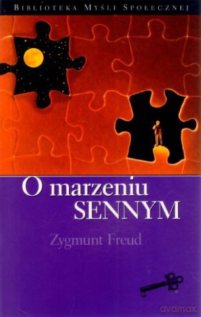 O marzeniu sennym - Zygmunt Freud [KSIĄŻKA]