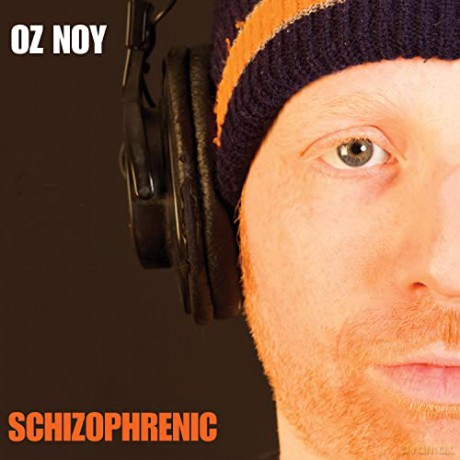 Oz Noy: Schizophrenic [CD]