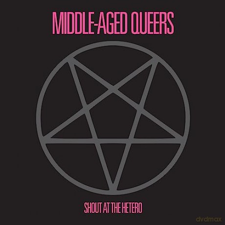 Middle-Aged Queers: Shout At The Hetero [Winyl]