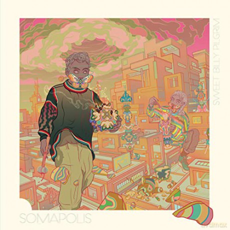 Sweet Billy Pilgrim: Somapolis [CD]