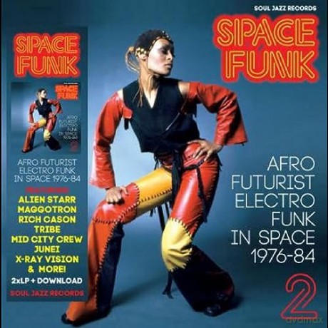 Soul Jazz Records Presents: Space Funk 2: Afro Futurist Electro Funk In Space 1976-84 [2xWinyl]