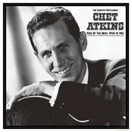 Chet Atkins: The Country Gentleman: Pick Of The Best 1948-61 [Winyl]