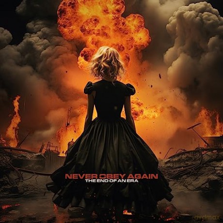 Never Obey Again: The End Of An Era [CD]