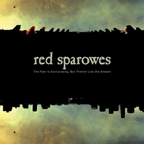 Red Sparowes: The Fear Is Excruciating. But Therein Lies The Answer (10th Anniversary Reissue) [Winyl]