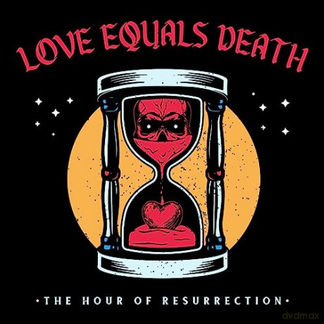 Love Equals Death: The Hour Of Resurrection [Winyl]