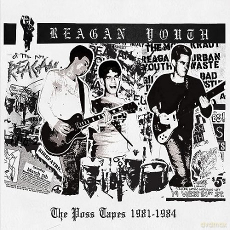 Reagan Youth: The Poss Tapes - 1981-1984 [CD]
