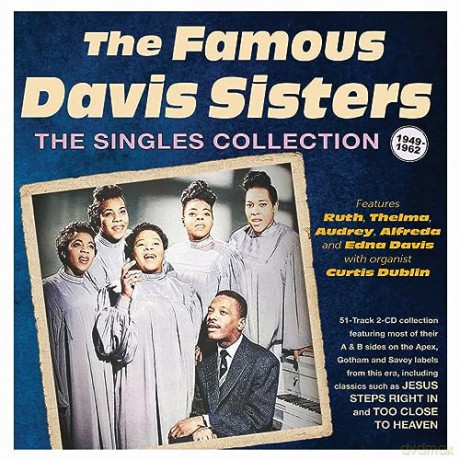 Famous Davis Sisters: The Singles Collection 1949-62 [2CD]