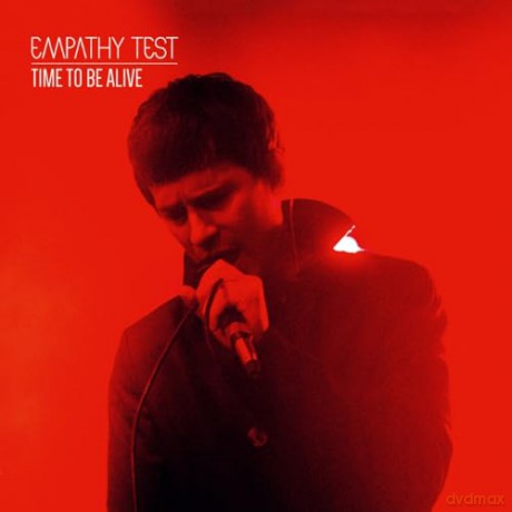 Empathy Test: Time To Be Alive [CD]