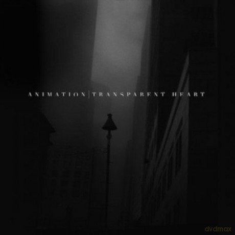 Animation: Transparent Heart [CD]