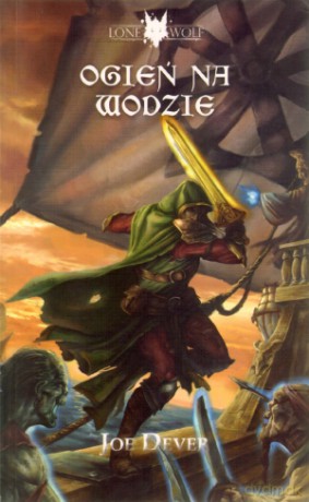 Ogień na wodzie - Joe Dever [KSIĄŻKA]
