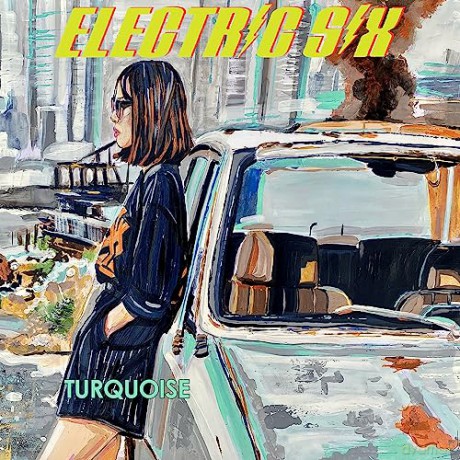 Electric Six: Turquoise [Winyl]