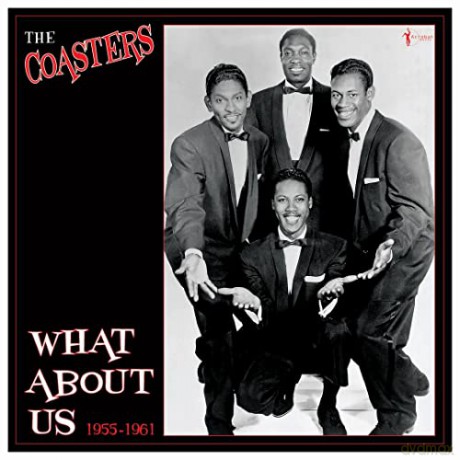 Coasters: What About Us - Best Of 1955-61 [Winyl]