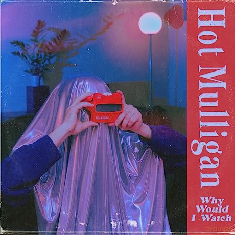 Hot Mulligan: Why Would I Watch (Purple And White) [Winyl]