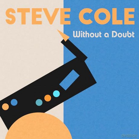 Steve Cole: Without A Doubt [CD]