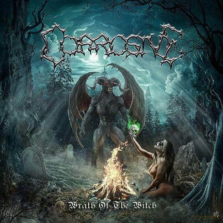 Corrosive: Wrath Of The Witch [CD]