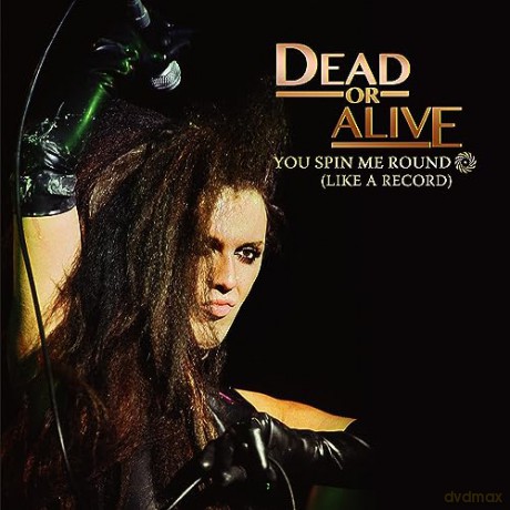 Dead Or Alive: You Spin Me Round (Like A Record) [Winyl]