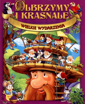Olbrzymy i krasnale. Wielkie wydarzenia - Dorota Skwark [KSIĄŻKA]