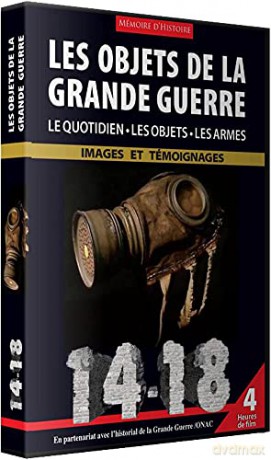 14-18 Grande Guerre-Le Quotidien, Les Objets, Les Armes
