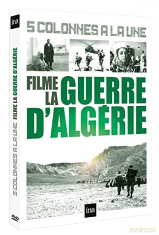 5 colonnes a la Une - La guerre d'Algérie